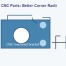 Safer CNC parts with better external corner radii